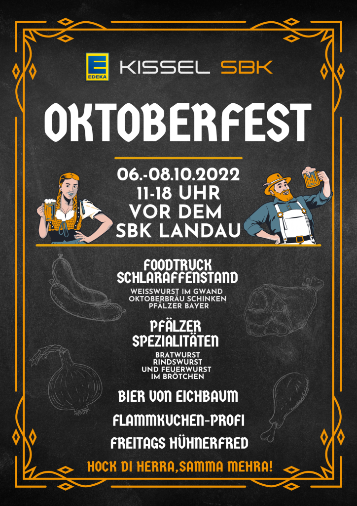 Der Edeka-Kissel-SBK-Markt in Landau lädt ein zum Oktoberfest! | Edeka ...