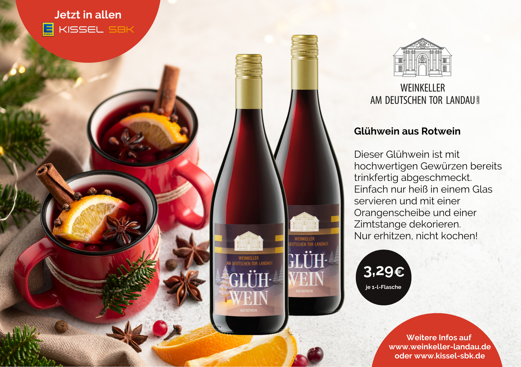 Jetzt in Ihrem Edeka-Kissel-Markt – Glühwein vom Weinkeller Am Deutschen Tor Landau