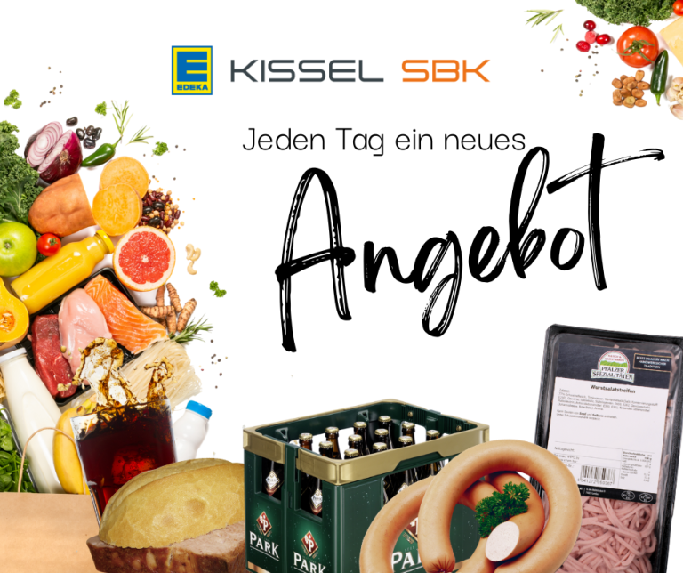 Werbung von EDEKA Kissel SBK mit dem Text "Jeden Tag ein neues Angebot". Das Bild zeigt eine bunte Auswahl an Lebensmitteln, darunter frisches Obst und Gemüse, ein Glas mit spritzigem Softdrink, ein Fleischkäsebrötchen, eine Kiste mit Park-Bierflaschen, zwei Weißwürste mit Petersilie garniert sowie eine Packung Wurstsalatstreifen. Der Hintergrund ist weiß mit dekorativen Obst- und Gemüseelementen an den Rändern.